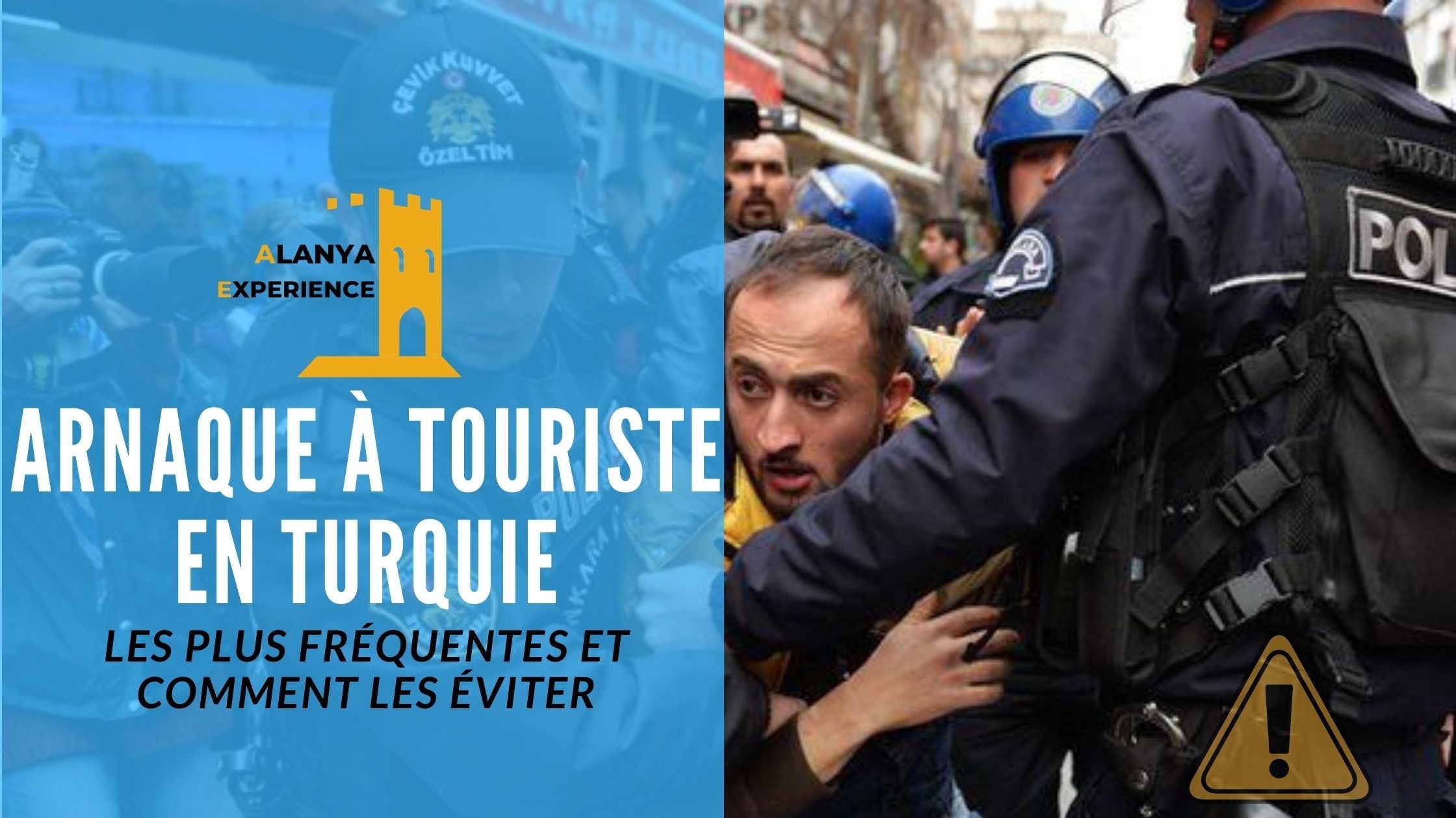 Arnaques à touristes fréquentes à éviter en vacances en Turquie - Astuces et Conseils Voyage