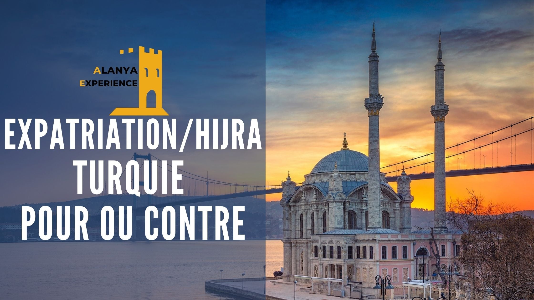 Pourquoi s'expatrier en Turquie ? Les avantages et les inconvénients de déménager et vivre à l'étranger (pour la hijra)