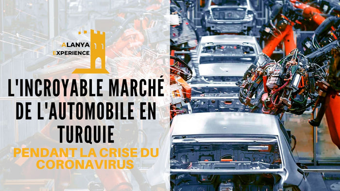 l'incroyable marché de l'automobile en turquie pendant la crise du coronavirus 